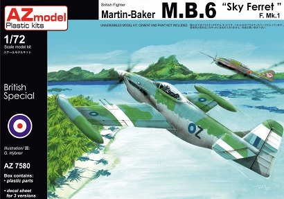 7580 AZmodel Британский истребитель Martin-Baker M.B.6 F.Mk.1 "Sky Ferret" 1/72